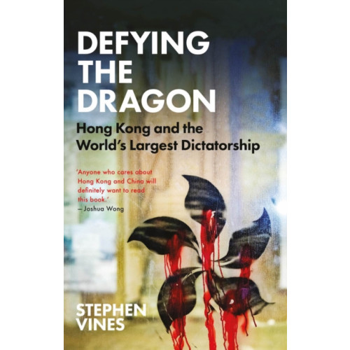 C hurst & co publishers ltd Defying the Dragon (inbunden, eng)