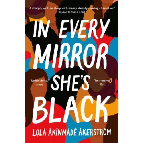 Bloomsbury Publishing PLC In Every Mirror She's Black (häftad, eng)