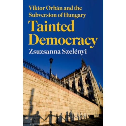 C hurst & co publishers ltd Tainted Democracy (inbunden, eng)