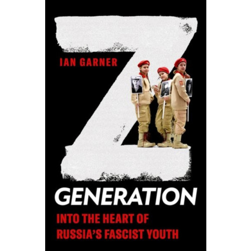 C hurst & co publishers ltd Z Generation (inbunden, eng)