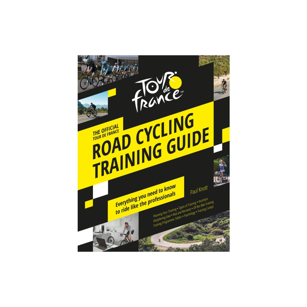 Produktbild för The Official Tour de France Road Cycling Training Guide (inbunden, eng)