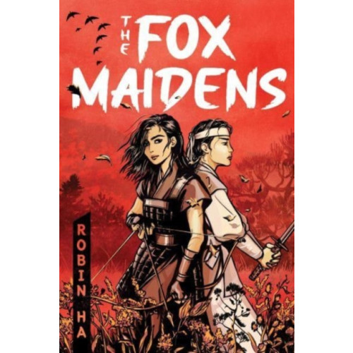 Andersen Press Ltd The Fox Maidens (häftad, eng)