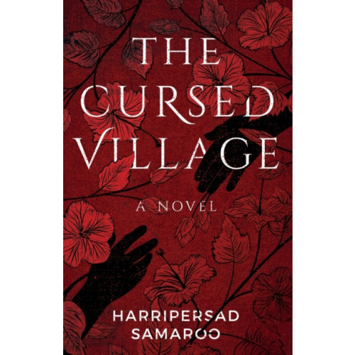 Troubador Publishing The Cursed Village (häftad, eng)