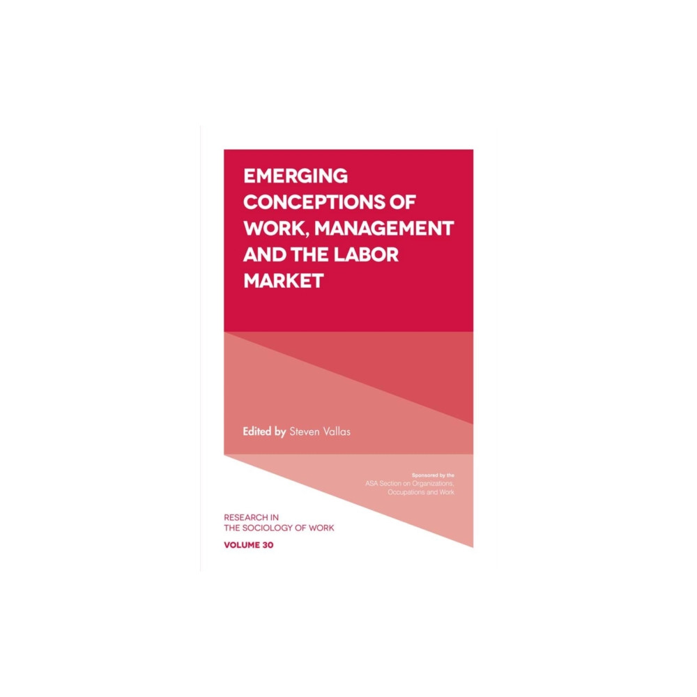 Produktbild för Emerging Conceptions of Work, Management and the Labor Market (häftad, eng)