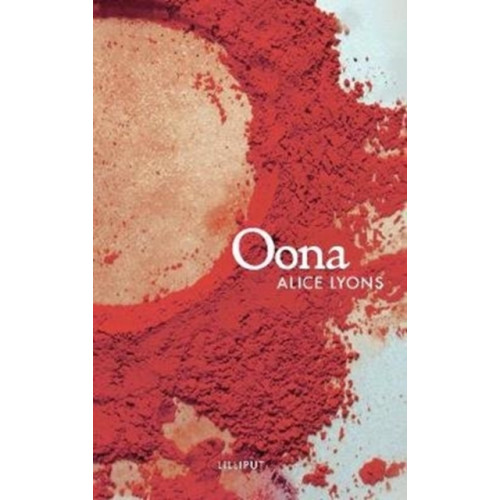 The Lilliput Press Ltd Oona (häftad, eng)