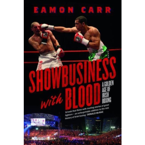 The Lilliput Press Ltd Showbusiness with Blood (häftad, eng)