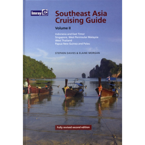 Imray, Laurie, Norie & Wilson Ltd Cruising Guide to SE Asia (häftad, eng)