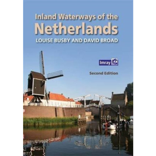 Imray, Laurie, Norie & Wilson Ltd Inland Waterways of the Netherlands (häftad, eng)