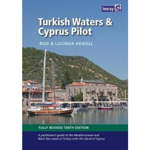 Imray, Laurie, Norie & Wilson Ltd Turkish Waters and Cyprus Pilot (inbunden, eng)