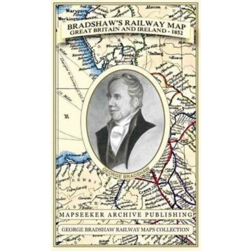 Historical Images Ltd Bradshaw's Railway Map Great Britain and Ireland 1852