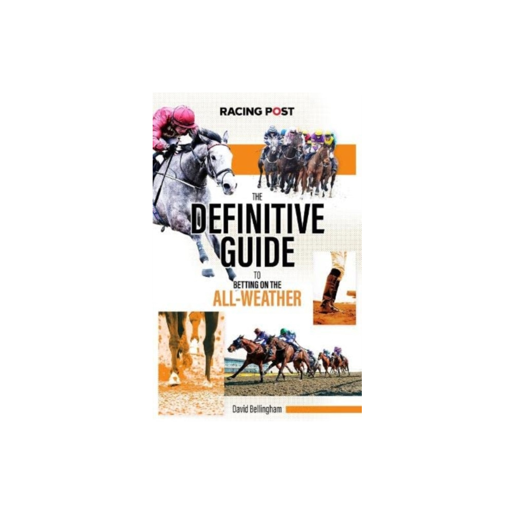 Produktbild för The Definitive Guide to Betting on the All-Weather (häftad, eng)