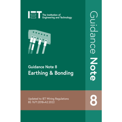 Institution of Engineering and Technology Guidance Note 8: Earthing & Bonding (häftad, eng)