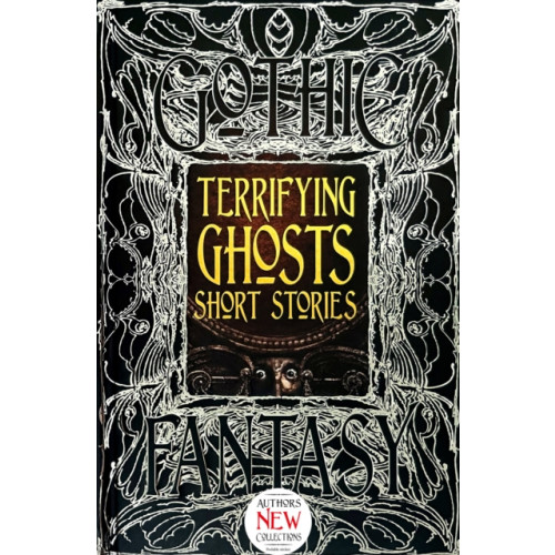 Flame Tree Publishing Terrifying Ghosts Short Stories (inbunden, eng)