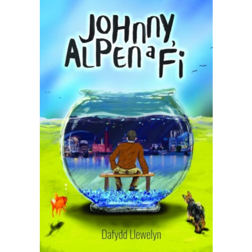 Gwasg Carreg Gwalch Johnny, Alpen a Fi (häftad, wel)