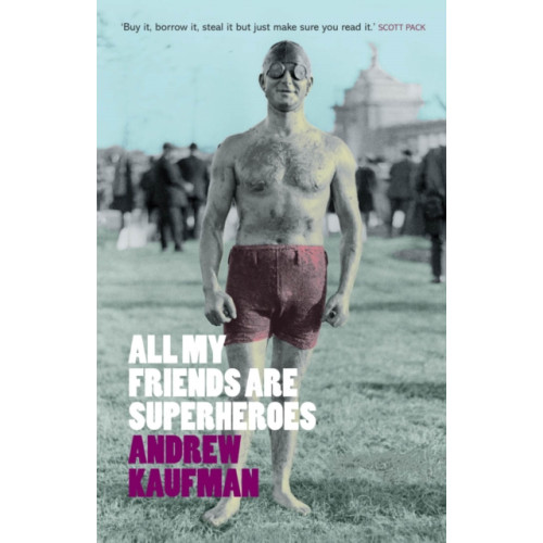 Saqi Books All My Friends are Superheroes (häftad, eng)