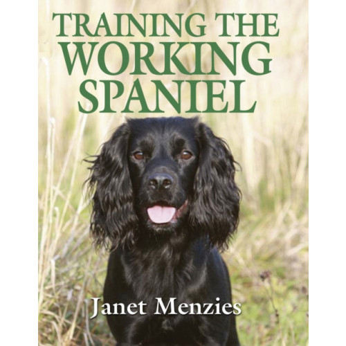 Quiller Publishing Ltd Training the Working Spaniel (inbunden, eng)