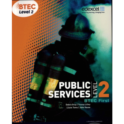 Pearson Education Limited BTEC Level 2 First Public Services Student Book (häftad, eng)
