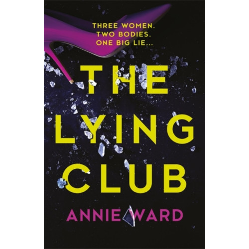 Quercus Publishing The Lying Club (inbunden, eng)