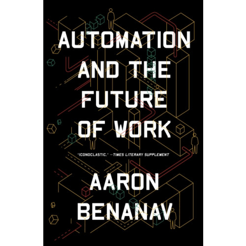 Verso Books Automation and the Future of Work (häftad, eng)