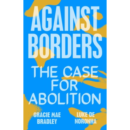 Verso Books Against Borders (häftad, eng)