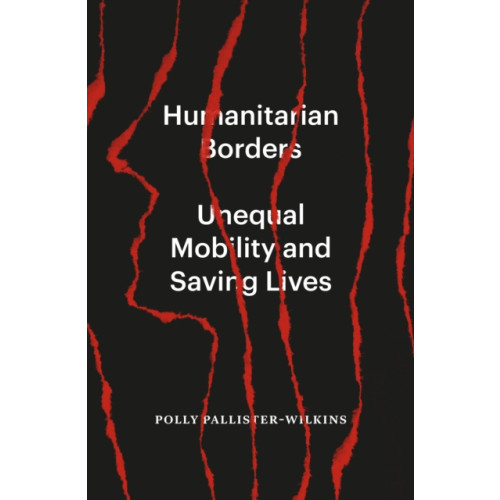 Verso Books Humanitarian Borders (häftad, eng)