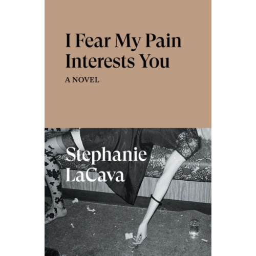 Verso Books I Fear My Pain Interests You (häftad, eng)