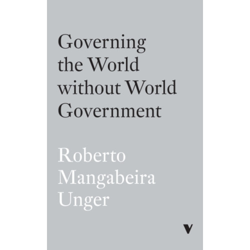 Verso Books Governing the World Without World Government (häftad, eng)