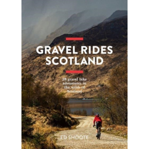 Vertebrate Publishing Ltd Gravel Rides Scotland (häftad, eng)