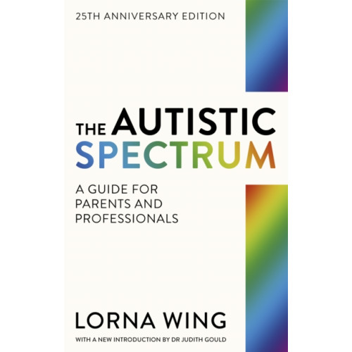 Little, Brown Book Group The Autistic Spectrum 25th Anniversary Edition (häftad, eng)