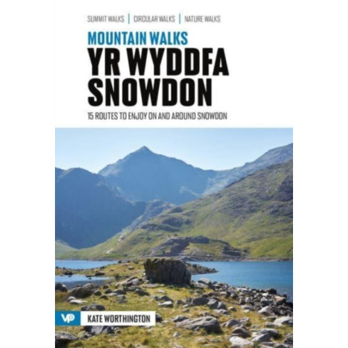 Vertebrate Publishing Ltd Mountain Walks Yr Wyddfa/Snowdon (häftad, eng)