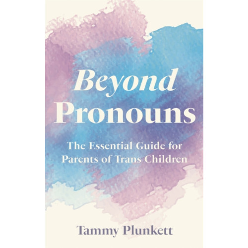 Jessica kingsley publishers Beyond Pronouns (häftad, eng)