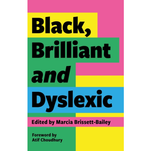 Jessica kingsley publishers Black, Brilliant and Dyslexic (häftad, eng)