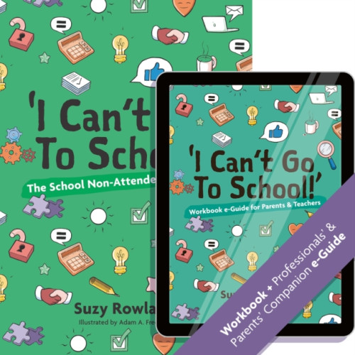 Jessica kingsley publishers I can't go to school!' (häftad, eng)