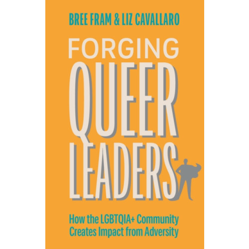 Jessica kingsley publishers Forging Queer Leaders (häftad, eng)