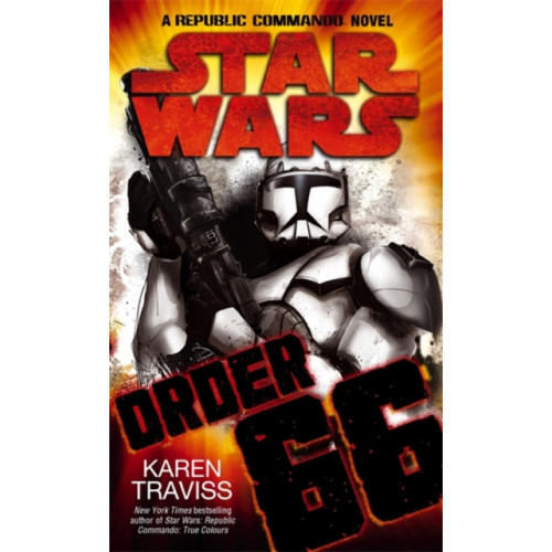 Little, Brown Book Group Star Wars: Order 66: A Republic Commando Novel (häftad, eng)