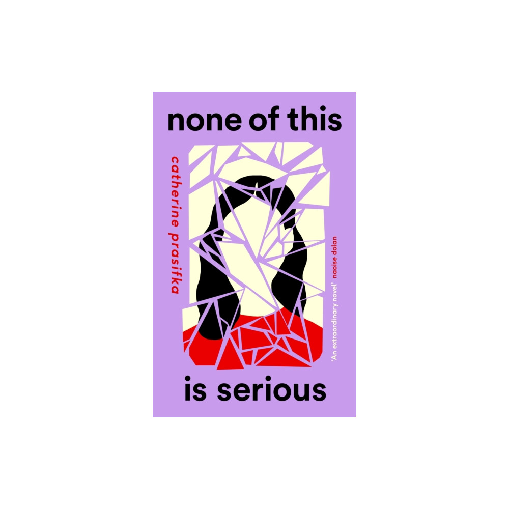 Produktbild för None of This Is Serious (häftad, eng)