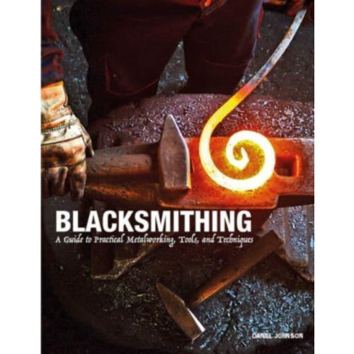 Amber Books Ltd Blacksmithing (inbunden, eng)