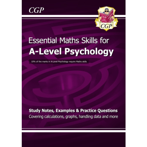 Coordination Group Publications Ltd (CGP) A-Level Psychology: Essential Maths Skills (häftad, eng)