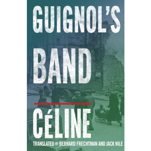 Alma Books Ltd Guignol's Band (häftad, eng)