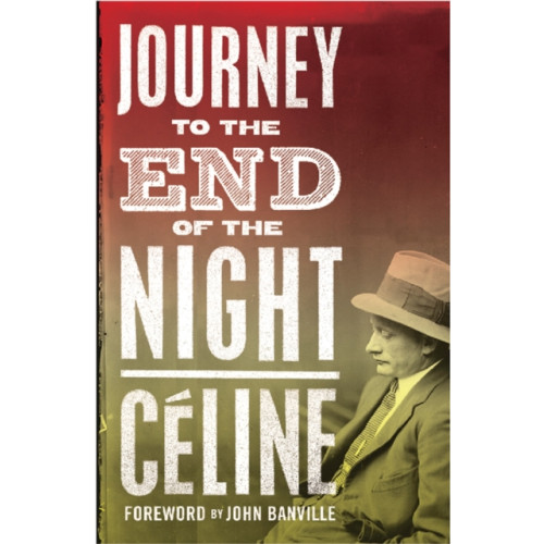 Alma Books Ltd Journey to the End of the Night (häftad, eng)