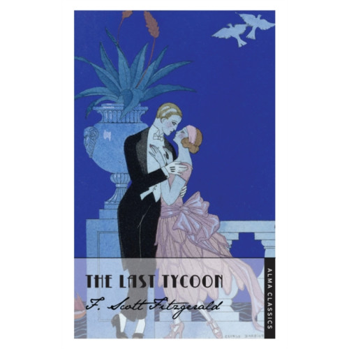 Alma Books Ltd The Last Tycoon (häftad, eng)
