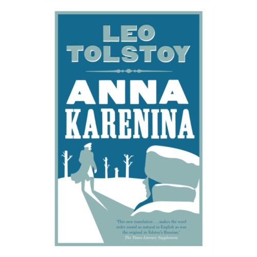 Alma Books Ltd Anna Karenina: New Translation (häftad, eng)