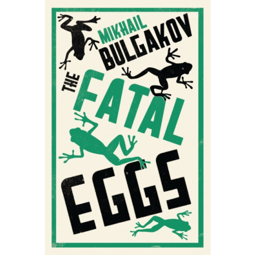 Alma Books Ltd The Fatal Eggs: New Translation (häftad, eng)