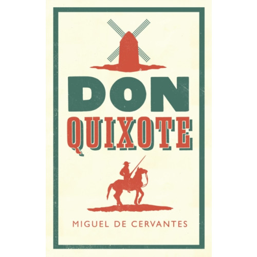 Alma Books Ltd Don Quixote (häftad, eng)
