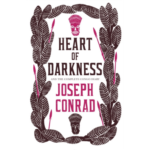 Alma Books Ltd Heart of Darkness and The Complete Congo Diary (häftad, eng)