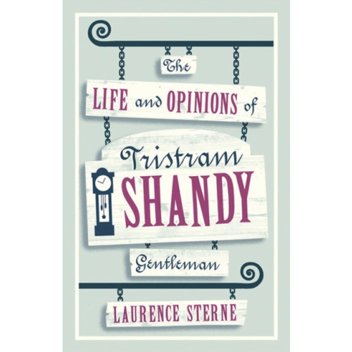 Alma Books Ltd The Life and Opinions of Tristram Shandy, Gentleman (häftad, eng)