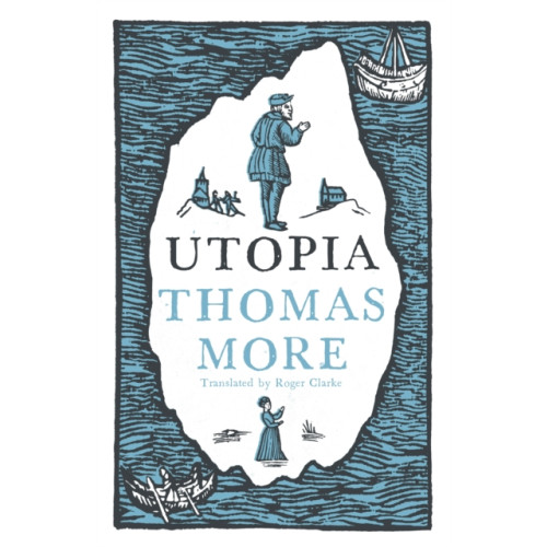 Alma Books Ltd Utopia: New Translation and Annotated Edition (häftad, eng)