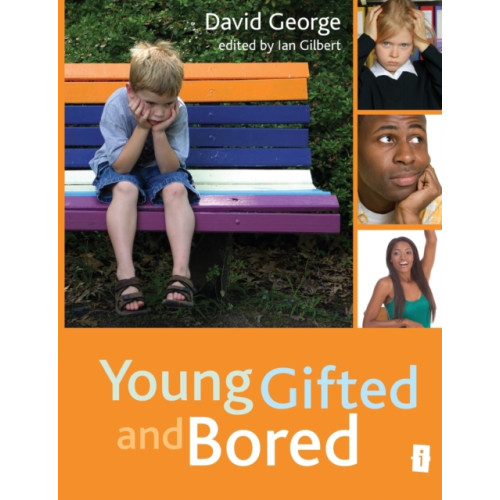 Crown House Publishing Young, Gifted and Bored (häftad, eng)