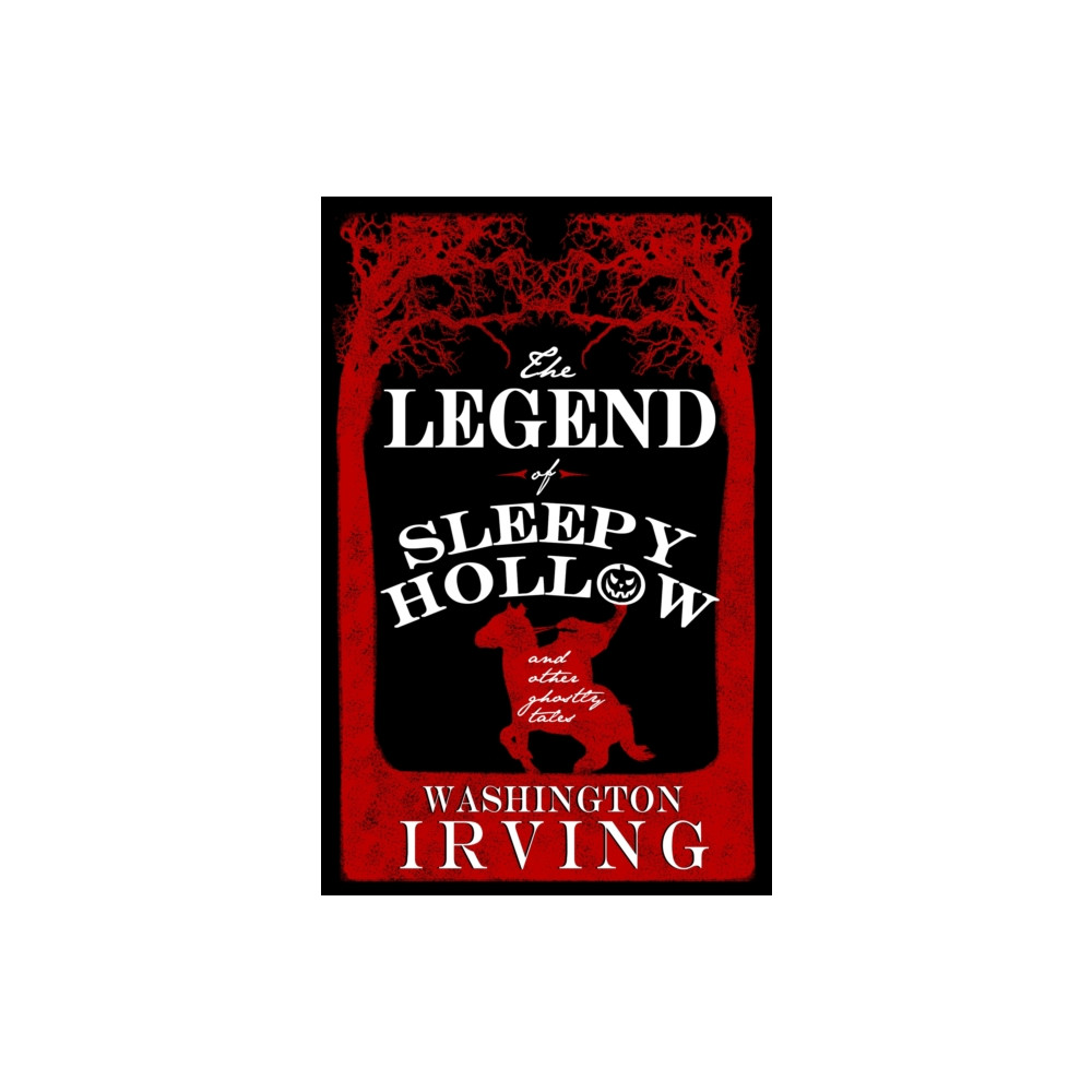 Produktbild för The Legend of Sleepy Hollow and Other Ghostly Tales (häftad, eng)