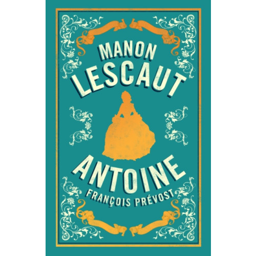 Alma Books Ltd Manon Lescaut (häftad, eng)